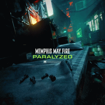 Memphis May Fire : Paralized